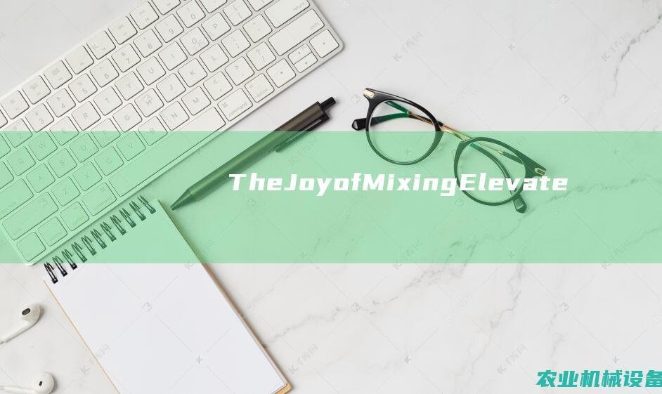 The Joy of Mixing: Elevate Your Cooking with Expert Blending and Stirring