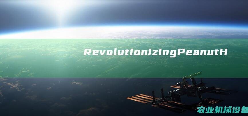 RevolutionizingPeanutH