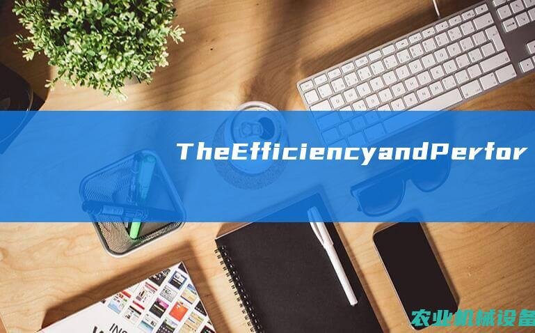 TheEfficiencyandPerfor