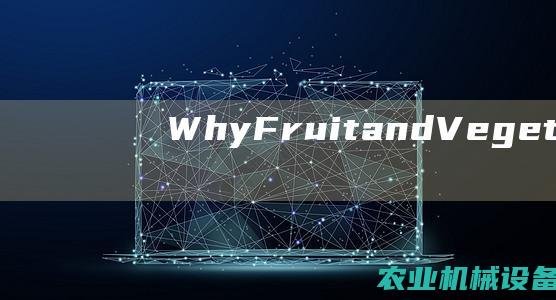 WhyFruitandVegetablePr